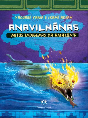 cover image of Anavilhãnas--Mitos indígenas da Amazônia